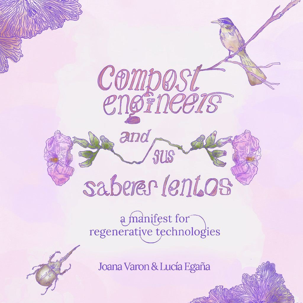 The Compost Engineers and Sus Saberes Lentos